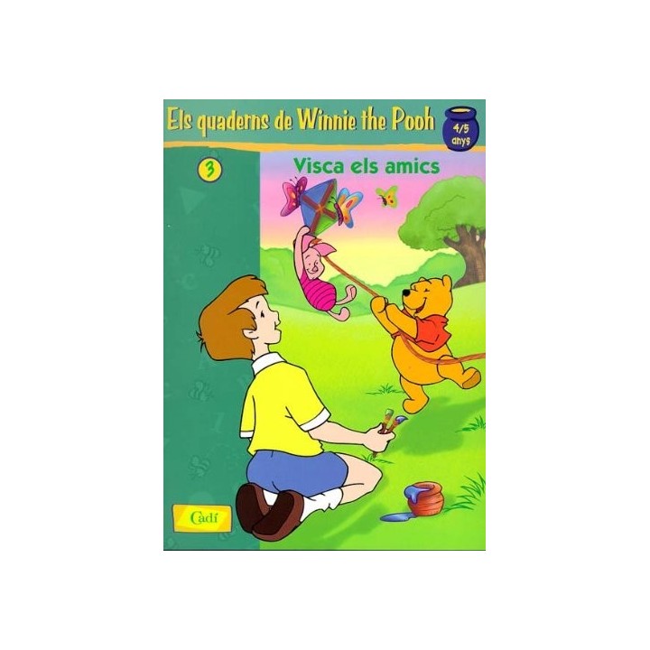 Visca els amics: 4/5 anys (Els quaderns de Winnie the Pooh)